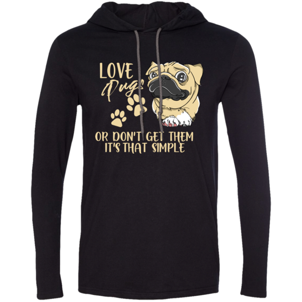 Love Pugs Or Don'T Get Them Pug T Shirts