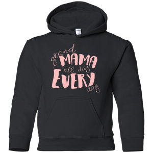 Mama All Day Everyday T Shirts V4