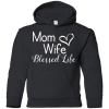 Mama Wife Blessed Life T Shirts V4
