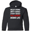 Messy Rooms Dirty Dishes Sticky Kisses Full Hearts Mama Life T Shirts