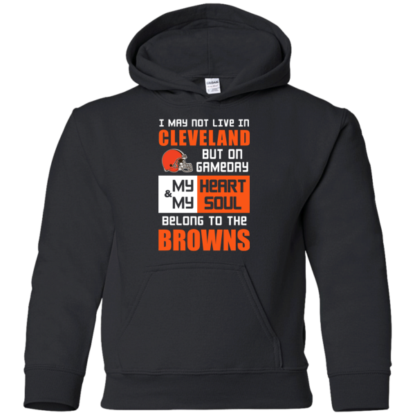 My Heart And My Soul Belong To The Cleveland Browns T Shirts