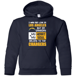 My Heart And My Soul Belong To The Los Angeles Chargers T Shirts