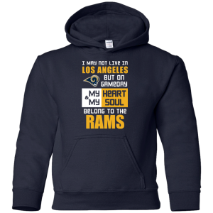My Heart And My Soul Belong To The Los Angeles Rams T Shirts