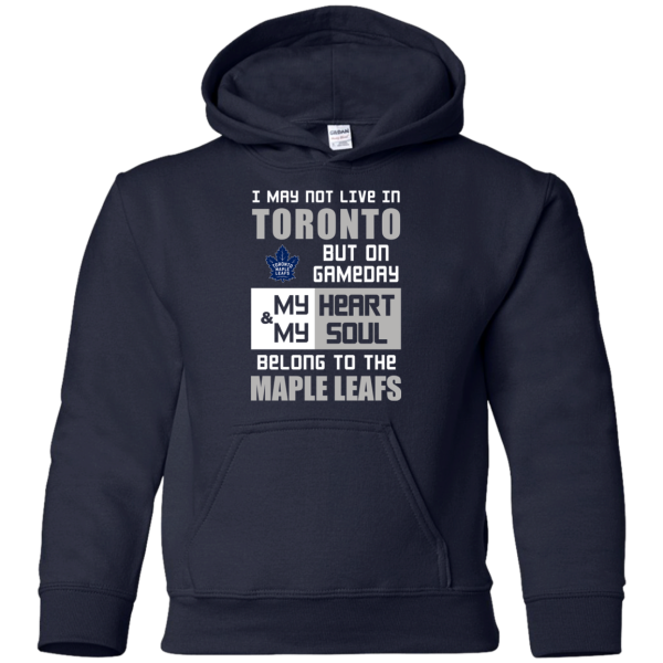 My Heart And My Soul Belong To The Toronto Maple Leafs T Shirts