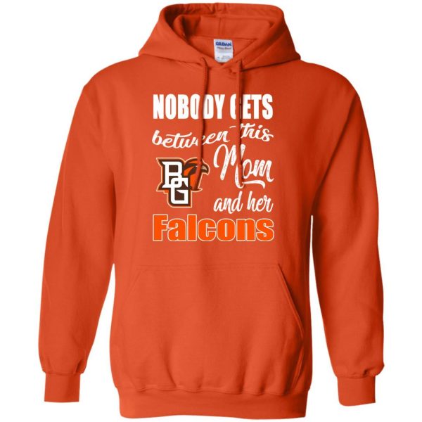 Nobody Gets Between Mom And Her Bowling Green Falcons T Shirts