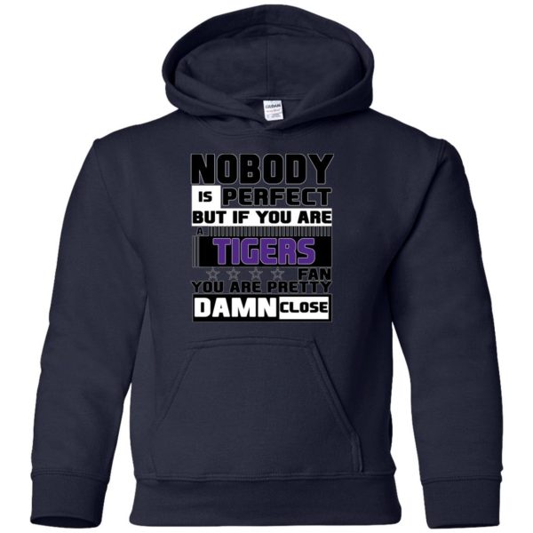 Nobody Is Perfect But If You Are A Lsu Tigers Fan T Shirts