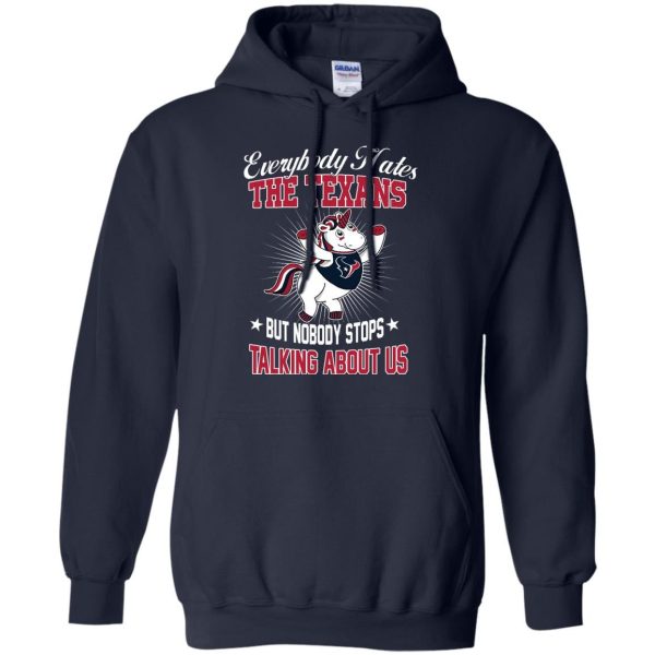 Nobody Stops Talking About Us Houston Texans T Shirt