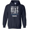 Only The Best Dads Are Fans Akron Zips T Shirts
