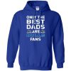 Only The Best Dads Are Fans Buffalo Bulls T Shirts
