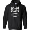 Only The Best Dads Are Fans Chicago White Sox T Shirts