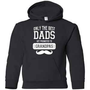 Only The Best Dads Get To Promoted To Grandpa T Shirts