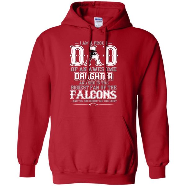 Proud Of Dad Of An Awesome Daughter Atlanta Falcons T Shirts