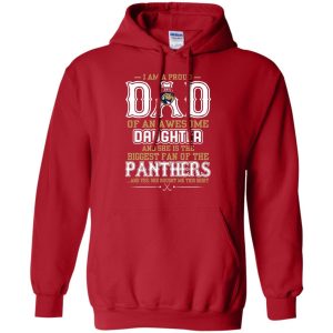 Proud Of Dad Of An Awesome Daughter Florida Panthers T Shirts
