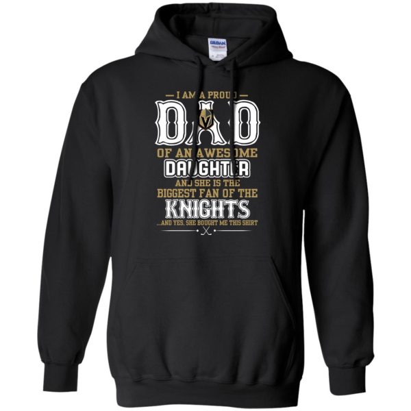 Proud Of Dad Of An Awesome Daughter Vegas Golden Knights T Shirts
