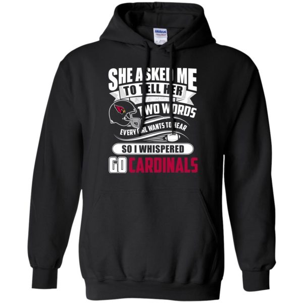 She Asked Me To Tell Her Two Words Arizona Cardinals T Shirts