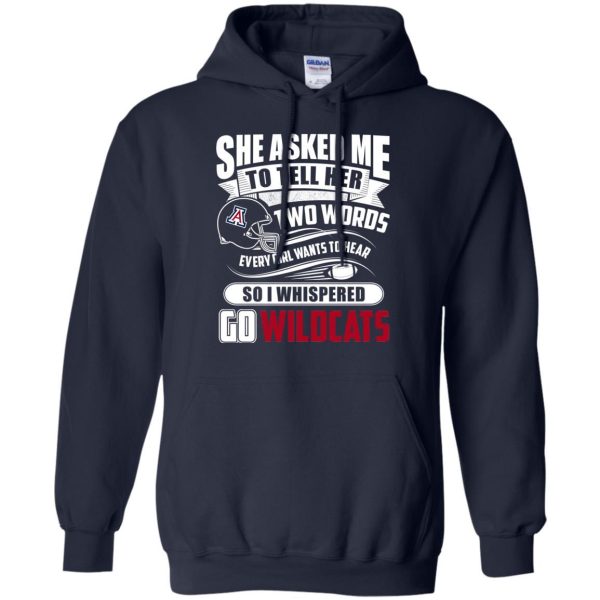 She Asked Me To Tell Her Two Words Arizona Wildcats T Shirts
