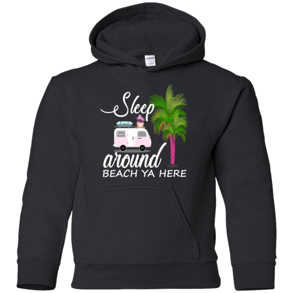 Sleep Around Beach Ya Here Pug T Shirts