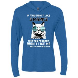 Something For You If You Don'T Like San Jose Sharks T Shirt