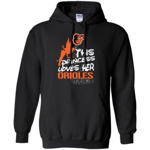 This Princess Love Her Baltimore Orioles T Shirts