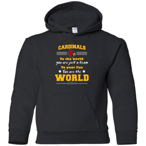 To Your Fan You Are The World Louisville Cardinals T Shirts