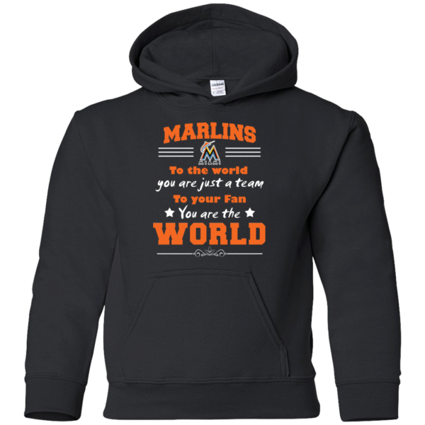To Your Fan You Are The World Miami Marlins T Shirts