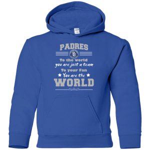To Your Fan You Are The World San Diego Padres T Shirts