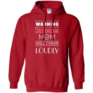 Warning Mom Will Cheer Loudly Carolina Hurricanes T Shirts
