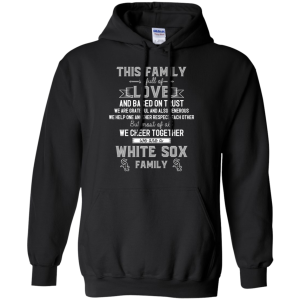 We Are A Chicago White Sox Family T Shirt