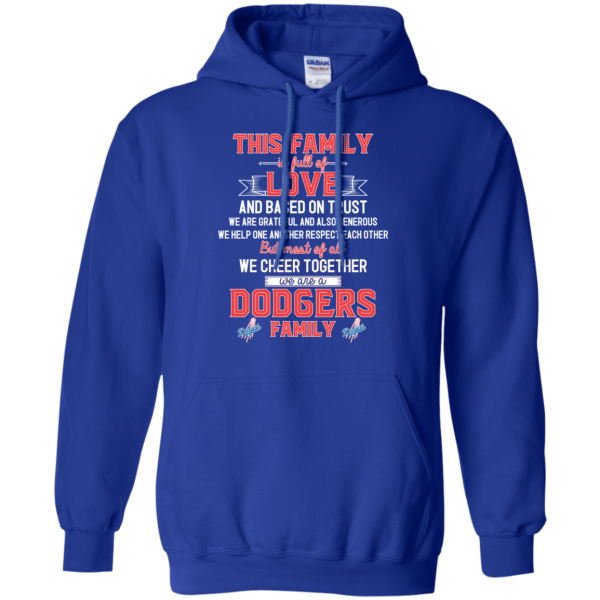 We Are A Los Angeles Dodgers Family T Shirt