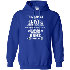 We Are A Los Angeles Rams Family T Shirt
