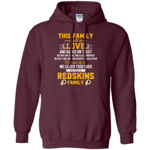 We Are A Washington Redskins Family T Shirt