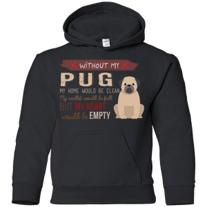 Without My Pug T Shirts