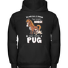 You Will Have Two Friends Horse Pug T Shirts